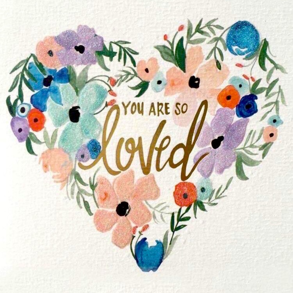 You Are Loved